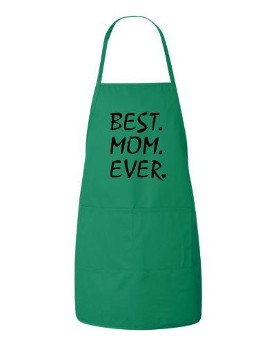 Best Mom Ever - Mothers Day Gift Apron by BeeGeeTees 00299