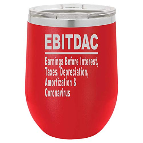 Wine Tumbler EBITDAC Earnings Before Interest Taxes Depreciation Amortization Accountant Laser Engraved Insulated Unbreakable Stemless Cup With Lid