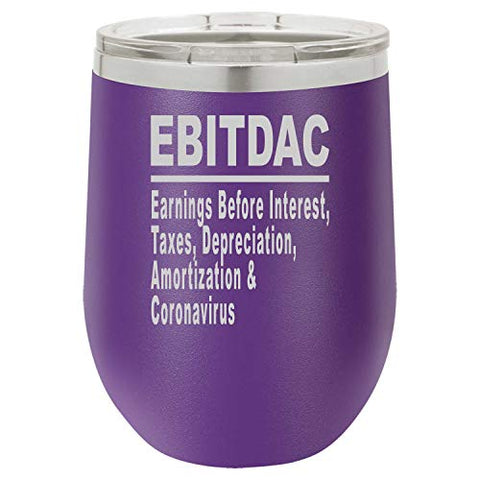 Wine Tumbler EBITDAC Earnings Before Interest Taxes Depreciation Amortization Accountant Laser Engraved Insulated Unbreakable Stemless Cup With Lid