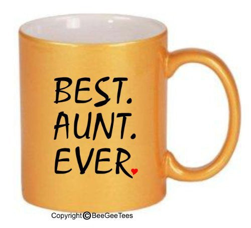 BEST AUNT EVER Coffee Mug or Tea Cup Valentines Gift by BeeGeeTees 01895