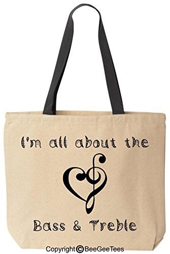 I'm All About The Bass & Treble Tote Reusable Canvas Bag by BeeGeeTees®