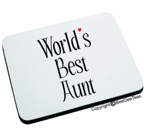 WORLD'S BEST AUNT Mouse Pad Happy Mothers Day or Birthday Gift by BeeGeeTees