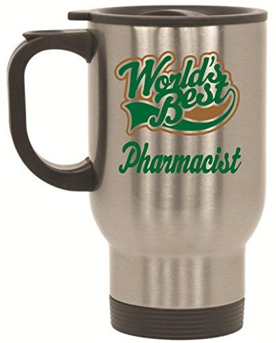 World's Best Pharmacist Stainless Steel Travel Mug by BeeGeeTees® (14 oz)