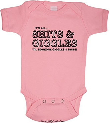 It's All Sh*ts And Giggles Until Someone Giggles And Sh*ts Funny Baby by BeeGeeTees®