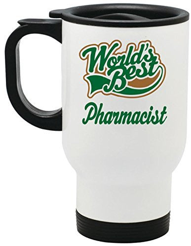 World's Best Pharmacist Stainless Steel Travel Mug by BeeGeeTees® (14 oz)