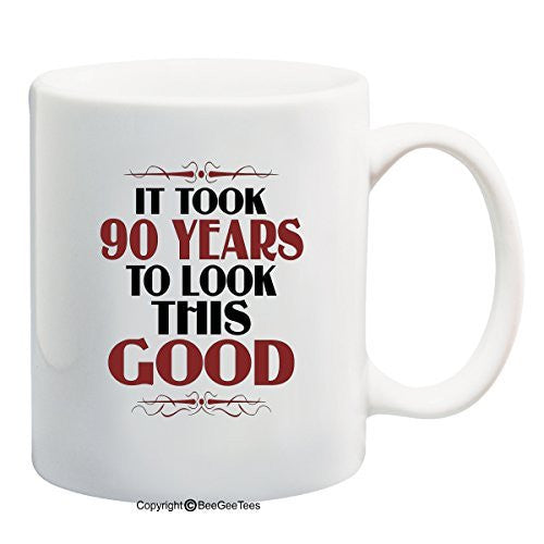 It Took 90 Years To Look This Good Birthday Mug by BeeGeeTees