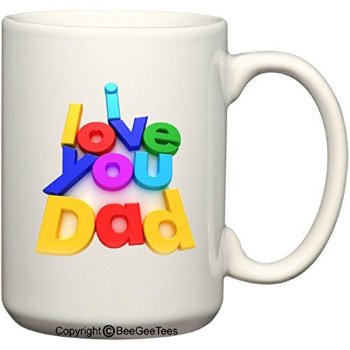 I Love You Dad 15 oz Mug Refrigerator Letter Magnets Happy Fathers Day by BeeGeeTees