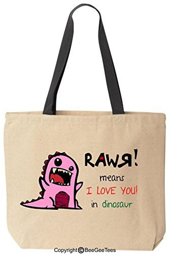 RAWR means I LOVE YOU in pink dinosaur Tote Valentines Day Gift by BeeGeeTees®