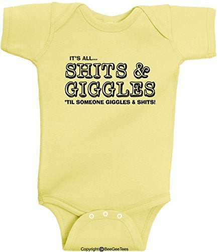 It's All Sh*ts And Giggles Until Someone Giggles And Sh*ts Funny Baby by BeeGeeTees®