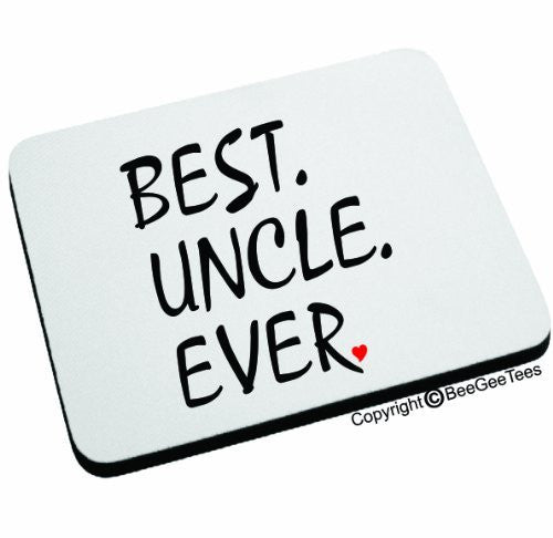 BEST UNCLE EVER Mouse Pad. Happy Birthday Gift! by BeeGeeTees 04886