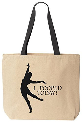 I Pooped Today Funny Cotton Canvas Tote Bag Reusable by BeeGeeTees