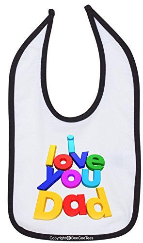 I Love You Dad Bib Cute Baby Shower Gift by BeeGeeTees