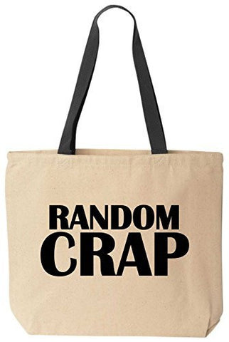 Random Crap - Funny Cotton Canvas Tote Bag - Reusable by BeeGeeTees