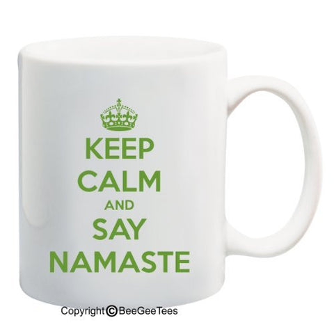 Keep Calm and Say Namaste - Coffee Mug by BeeGeeTees (11 oz)