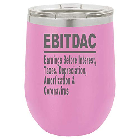 Wine Tumbler EBITDAC Earnings Before Interest Taxes Depreciation Amortization Accountant Laser Engraved Insulated Unbreakable Stemless Cup With Lid