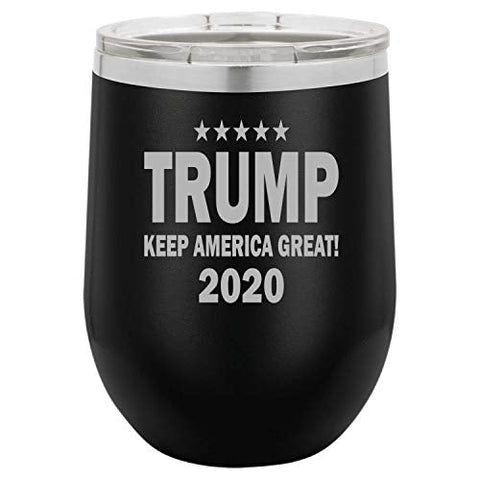 Keep America Great 2020 Funny Wine Tumbler Laser Engraved Insulated Unbreakable Stemless Cup With Lid