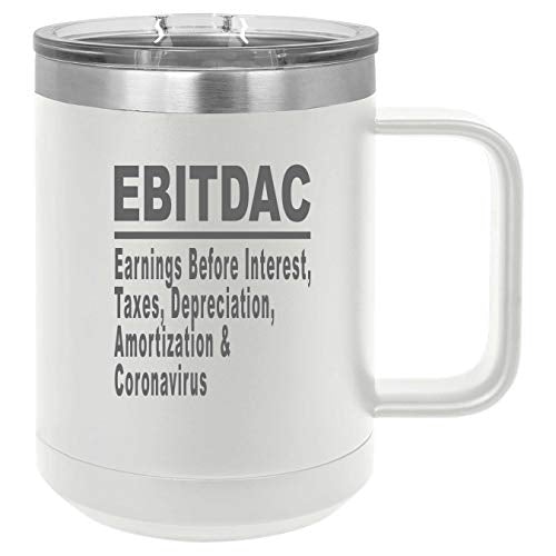 EBITDAC Earnings Before Interest Taxes Depreciation Amortization Accountant Laser Engraved 15 oz Insulated Mug With Slider Lid Multiple Colors