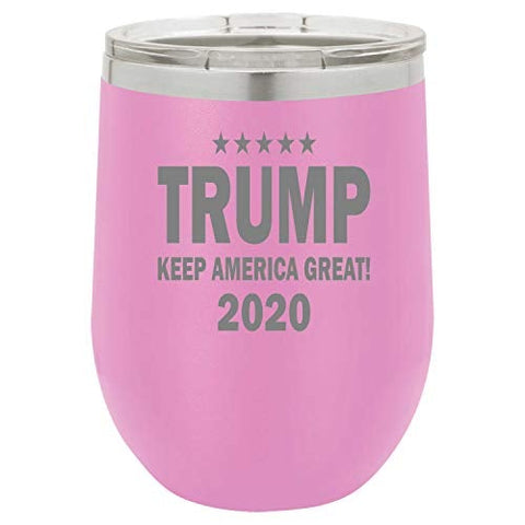 Keep America Great 2020 Funny Wine Tumbler Laser Engraved Insulated Unbreakable Stemless Cup With Lid