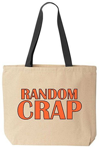 Random Crap - Funny Cotton Canvas Tote Bag - Reusable by BeeGeeTees