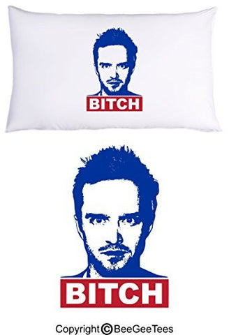 BITCH Breaking Bad Pillowcase Birthday Gift by BeeGeeTees (1 Queen Pillowcase)