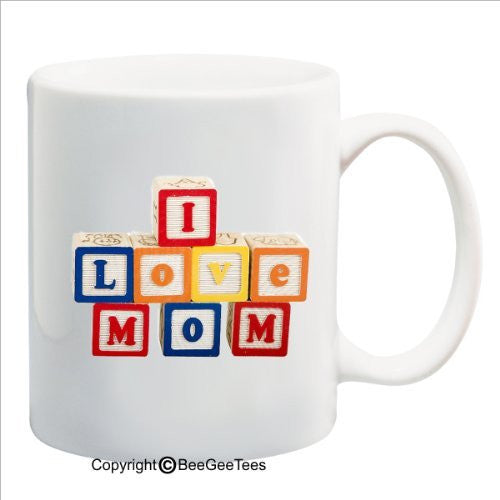 Mothers Day Gift From Son or Daughter - Coffee Mug by BeeGeeTees (11 oz)