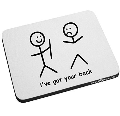 i've got your back Funny Mouse Pad by BeeGeeTees®