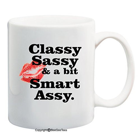 Classy Sassy and a bit Smart Assy. Lips Funny Coffee Mug Office Tea Cup by BeeGeeTees®