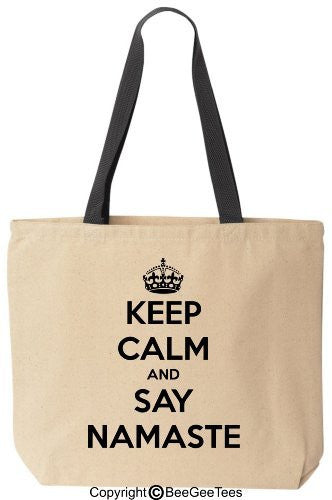 Keep Calm and Say Namaste - Funny Cotton Canvas Tote Yoga Bag - Reusable by BeeGeeTees 06271