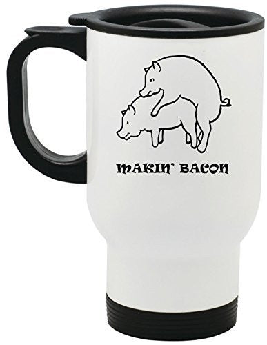 Makin' Bacon Stainless Steel Travel Mug Valentines Day Gift by BeeGeeTees® (14 oz)