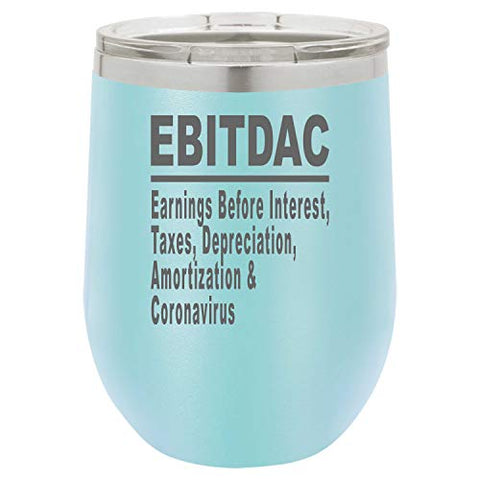 Wine Tumbler EBITDAC Earnings Before Interest Taxes Depreciation Amortization Accountant Laser Engraved Insulated Unbreakable Stemless Cup With Lid