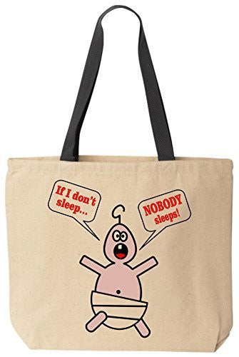 If I Don't Sleep... Nobody Sleeps! - Funny Cotton Canvas Tote Bag - Reusable by BeeGeeTees