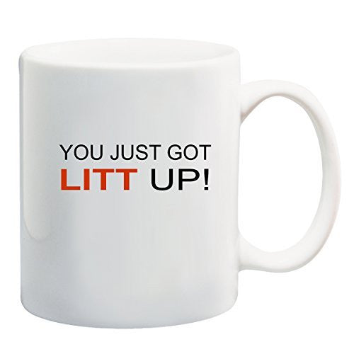 You Just Got Litt Up! - Coffee Mug by BeeGeeTees