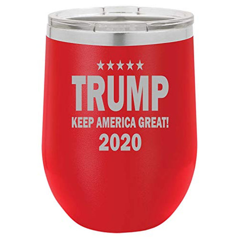 Keep America Great 2020 Funny Wine Tumbler Laser Engraved Insulated Unbreakable Stemless Cup With Lid