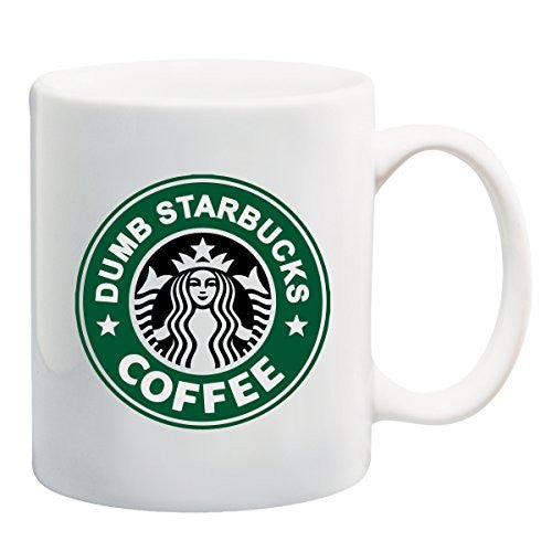 Nathan For You Dumb Starbucks Coffee Mug or Tea Cup by BeeGeeTees