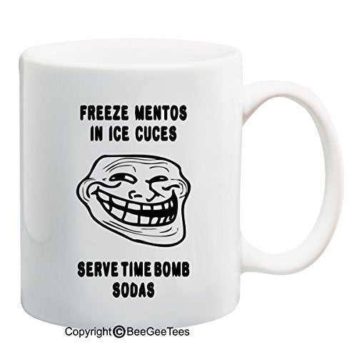 FREEZE MENTOS IN ICE CUBES SERVE TIME BOMB SODAS - 11 or 15 oz Funny Meme Mug by BeeGeeTees 00497