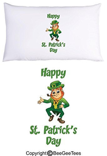 Happy St Patrick's Day Pillowecase Leprechaun by BeeGeeTees® (1 Queen Pillowcase)