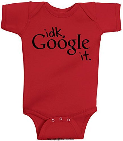 I Don't Know idk Google It Funny Baby One Piece by BeeGeeTees® (Boys and Girls)