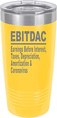 EBITDAC Earnings Before Interest Taxes Depreciation Amortization Accountant Laser Engraved 20 oz Insulated Cup With Lid Multiple Colors