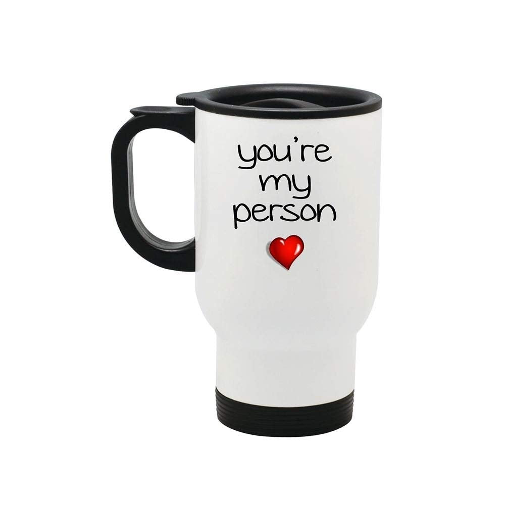 You're My Person Valentines Day Gift Stainless Steel Travel by BeeGeeTees