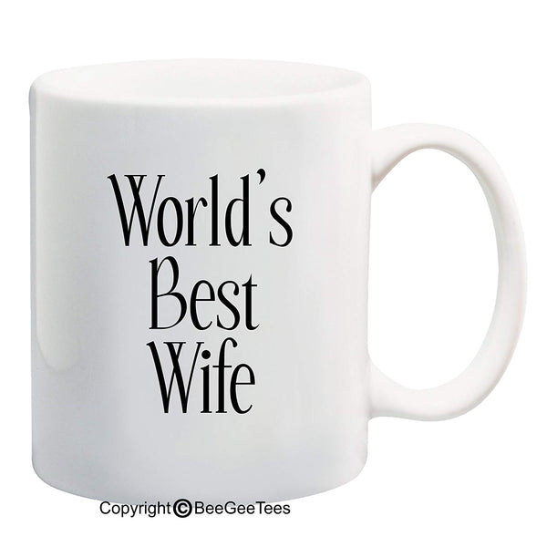 BeeGeeTees World's Best Wife Coffee Mug Valentines Day Gifts Romantic Anniversary Wedding
