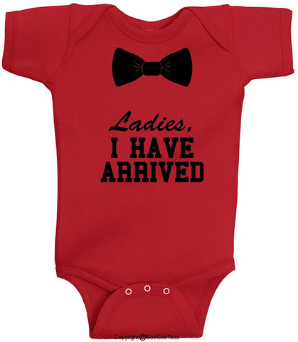 Ladies I Have Arrived Dressy Funny Baby Bodysuit Romper Hipster Gift by BeeGeeTees