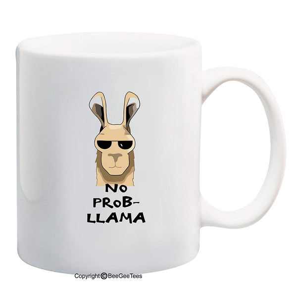 No Prob-Llama 11 oz Funny Mug by BeeGeeTees