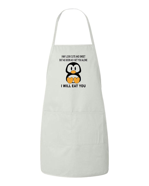 I May Look Cute and Sweet But As Soon As I Get You Alone I Will Eat You Funny Penguin BBQ Apron by BeeGeeTees