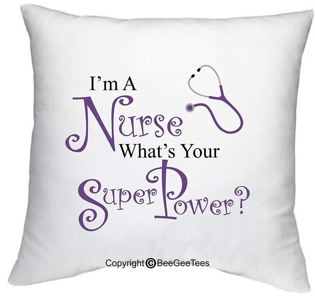 I'm A Nurse What's Your SuperPower? Funny 18