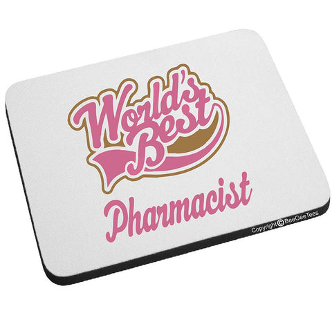 World's Best Pharmacist Mouse Pad by BeeGeeTees®