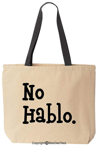 No Hablo Funny Canvas Hipster Shower Gift Tote I Don't Speak Bag by BeeGeeTees