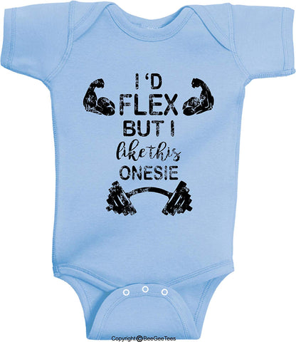 I'd Flex But I Like This Outfit Funny Baby One-Piece Romper Gift by BeeGeeTees