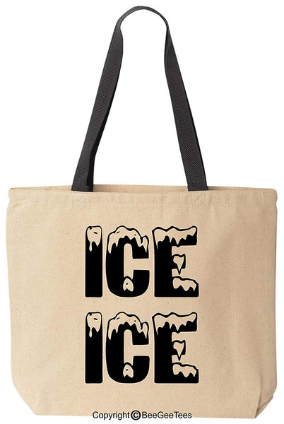 ICE ICE Baby Funny Canvas Hipster Shower Gift Tote Reusable Bag by BeeGeeTees